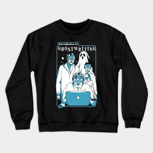 Ghostwriting Crewneck Sweatshirt